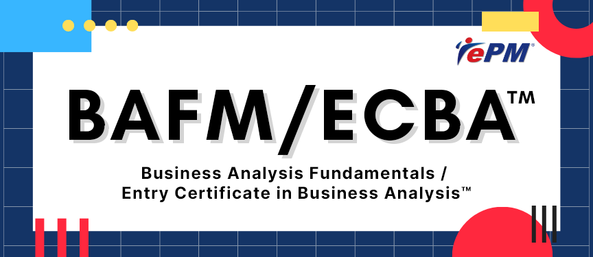 BA Certifications – ECBA Exam Preparation (Synchronous e-Learning) [4 - 6 MAR 2026]