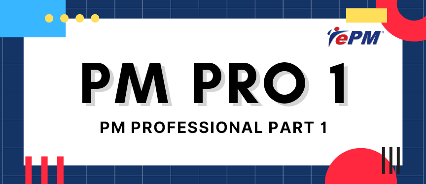 PM PROFESSIONAL PART 1 (SYNCHRONOUS E-LEARNING) (20 to 22 MAY 2026)